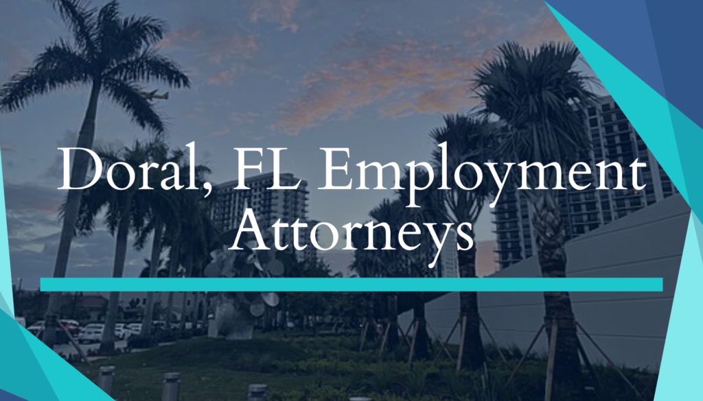 Doral, FL Employment Attorneys