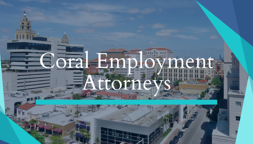 Coral Gables Employment Attorneys