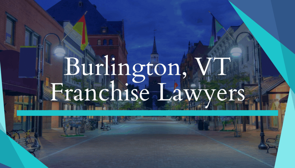 Franchise Lawyers In Burlington
