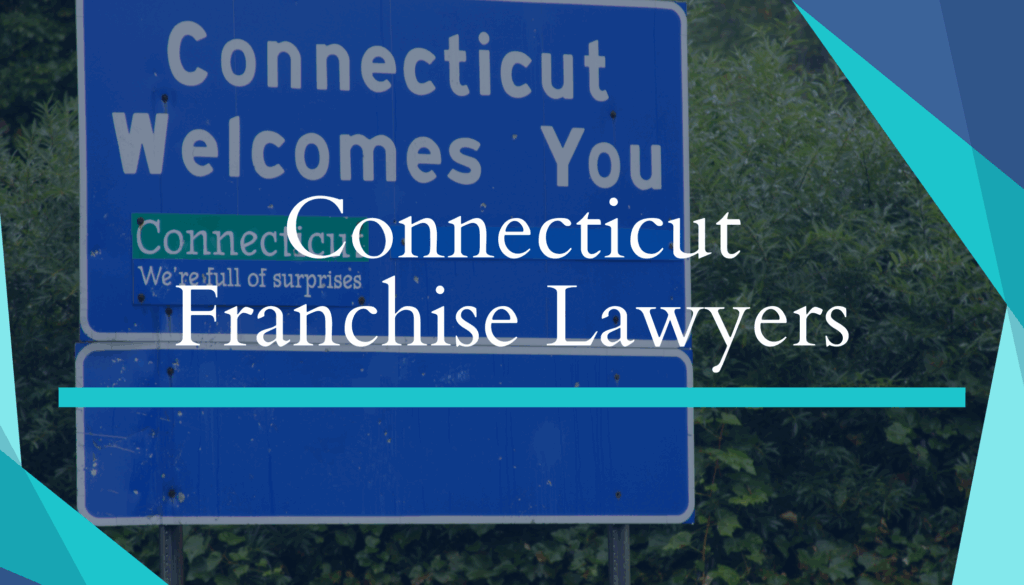Connecticut Franchise Lawyers