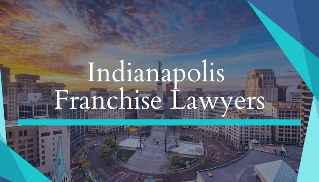 Indianapolis Franchise Lawyers