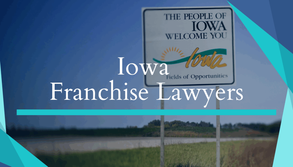 Iowa Franchise Lawyers