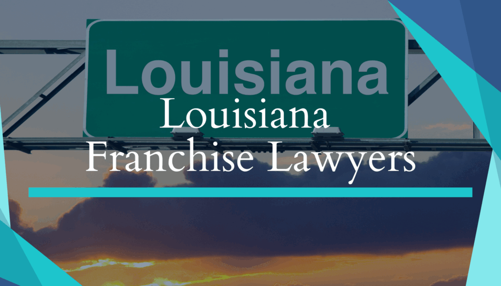 Louisiana Franchise Lawyers