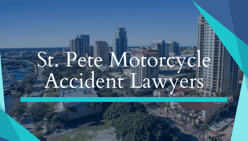 St. Petersburg Motorcycle Accident Lawyers