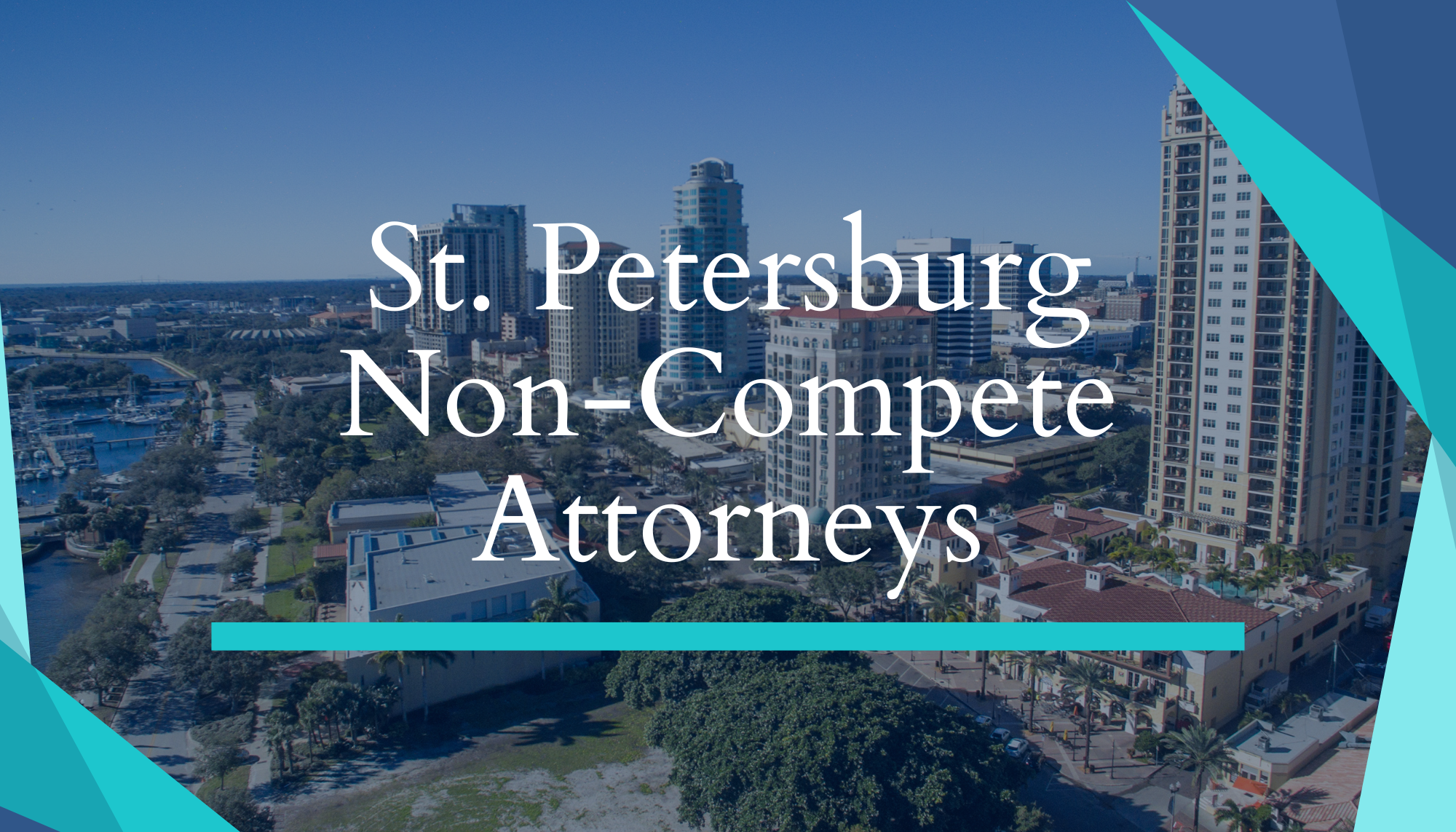 St. Petersburg Non-Compete Attorneys