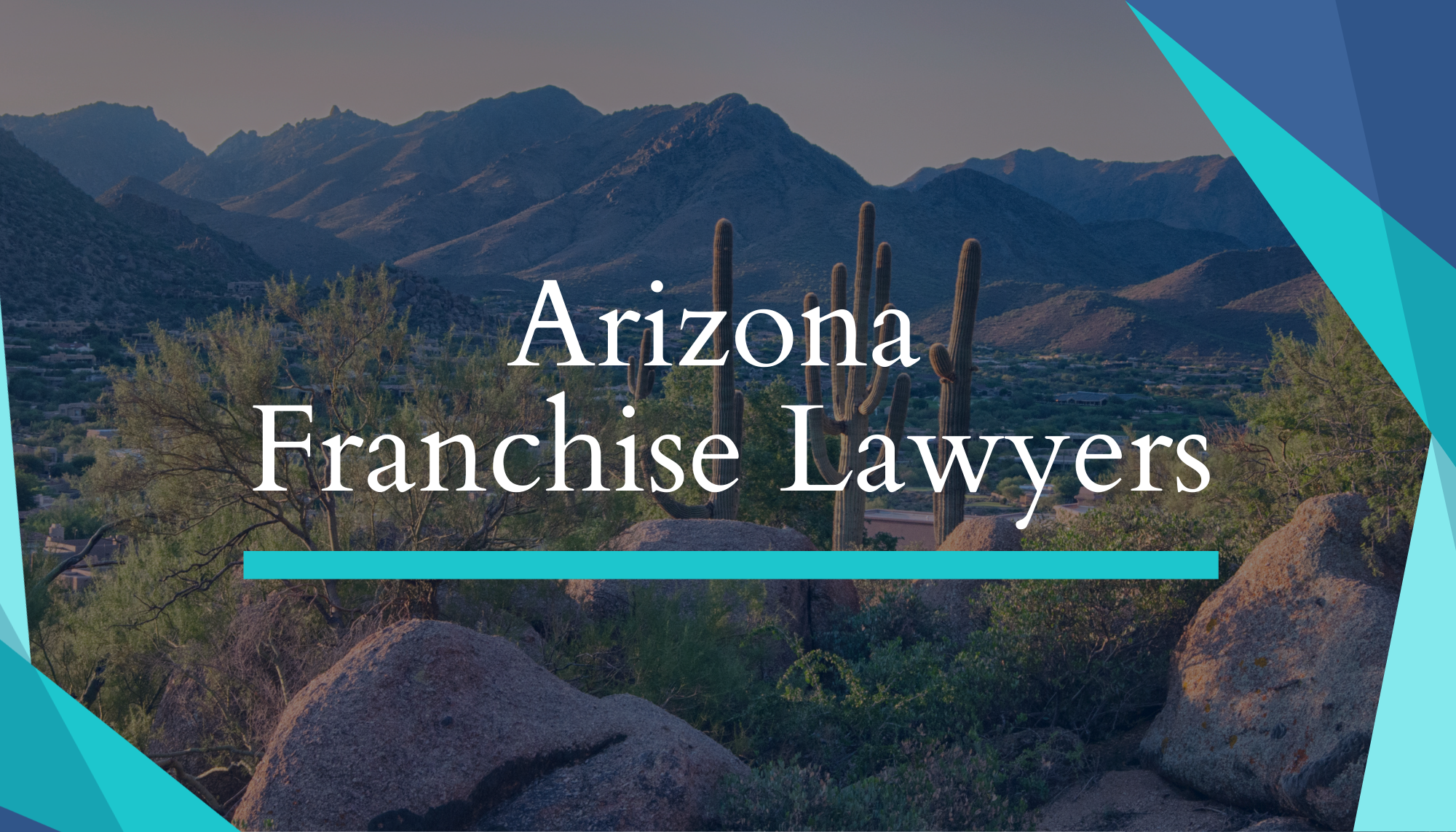 Arizona Franchise Lawyers