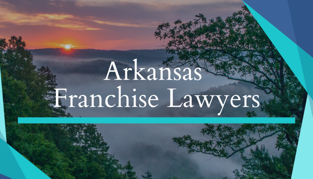 Arkansas mountain lookout, Franchise Lawyers