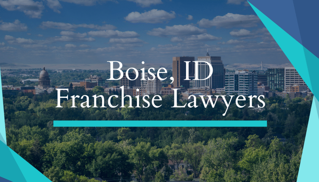Boise, ID Franchise Lawyers