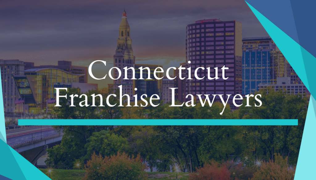 Connecticut Franchise Attorneys