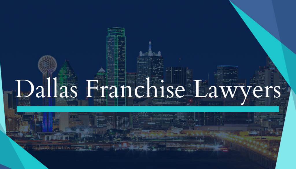 Dallas Franchise Lawyers over Dallas skyline