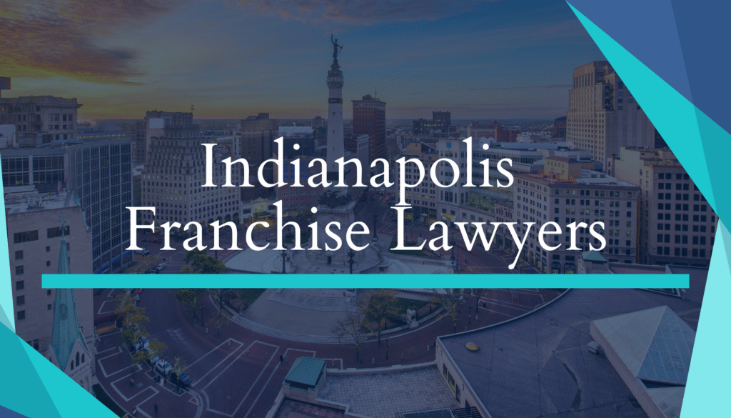 Indianapolis Franchise Lawyers