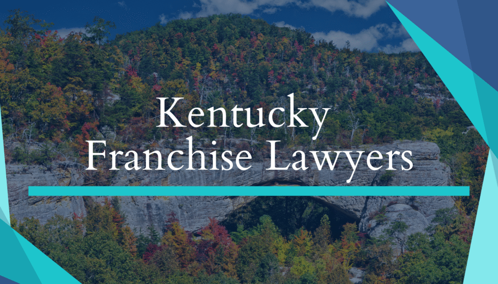 Kentucky mountain range, Franchise Lawyers