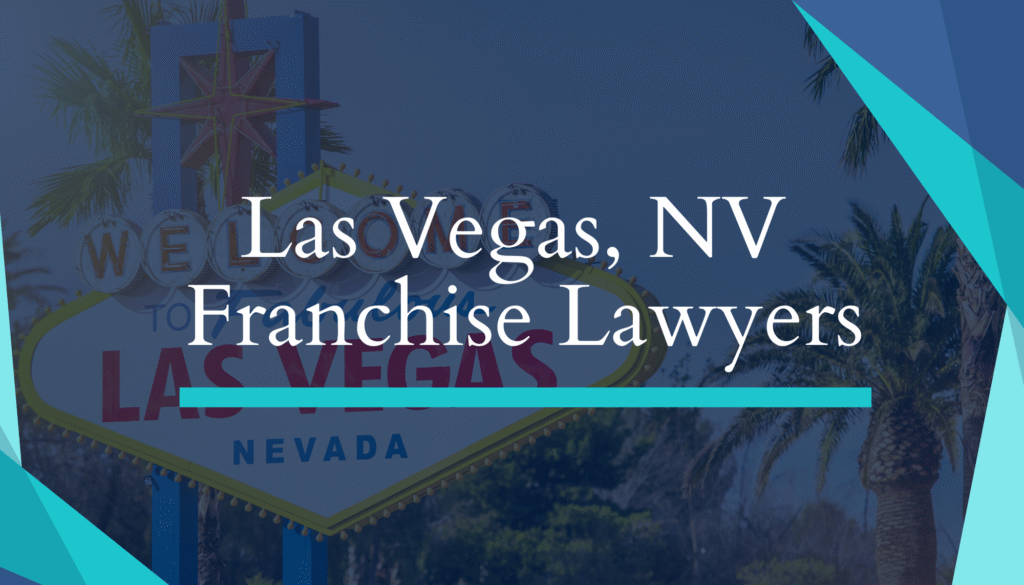 Las Vegas, NV Franchise Lawyers