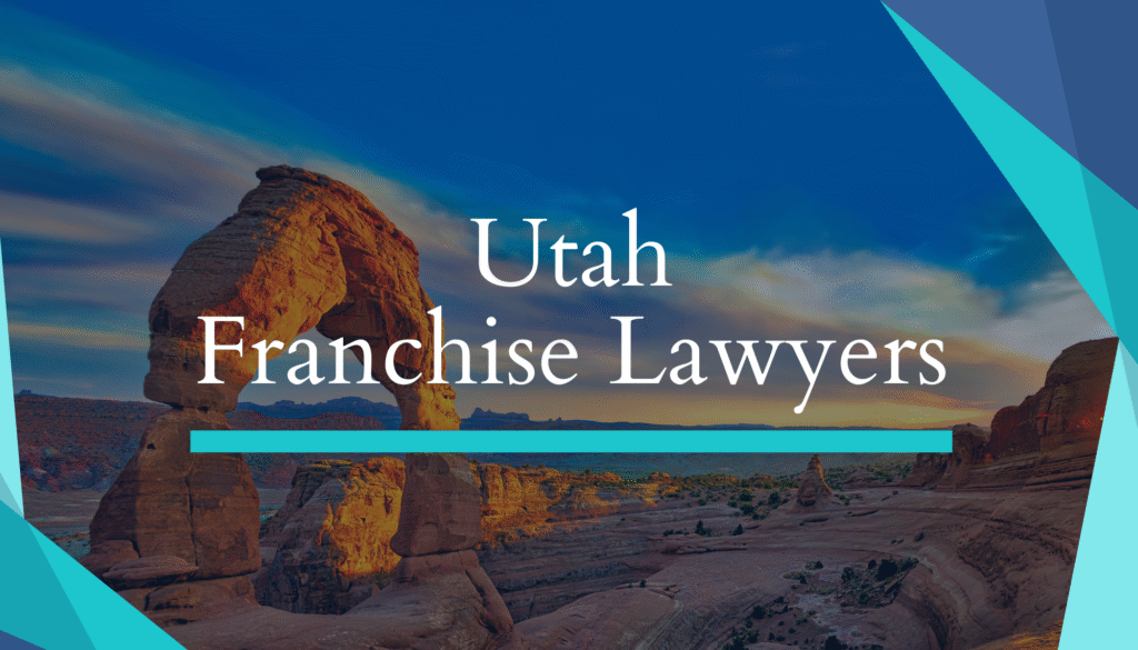Franchise Lawyers in Utah