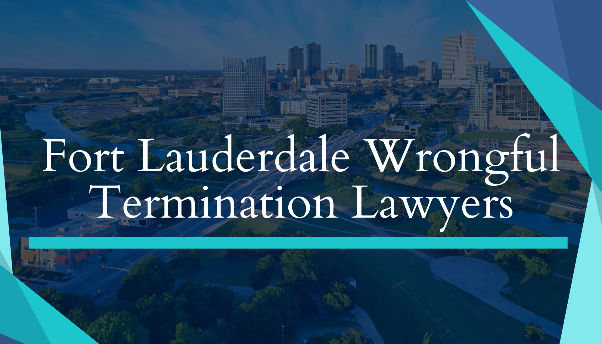 Fort Lauderdale Wrongful Termination Lawyers