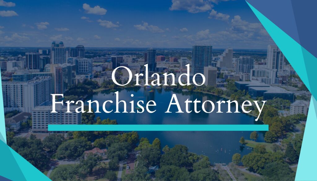 Orlando Franchise Attorney
