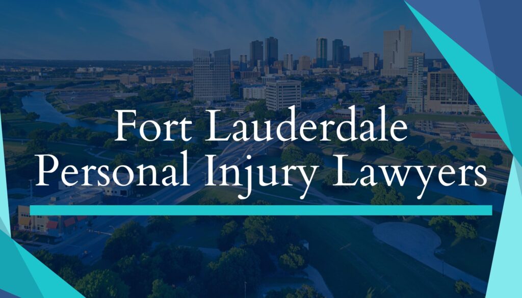 Fort Lauderdale Personal Injury Lawyer