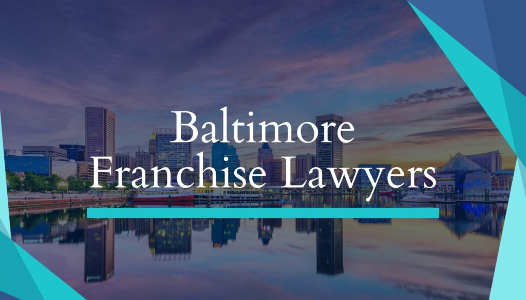 Baltimore Franchise Lawyers
