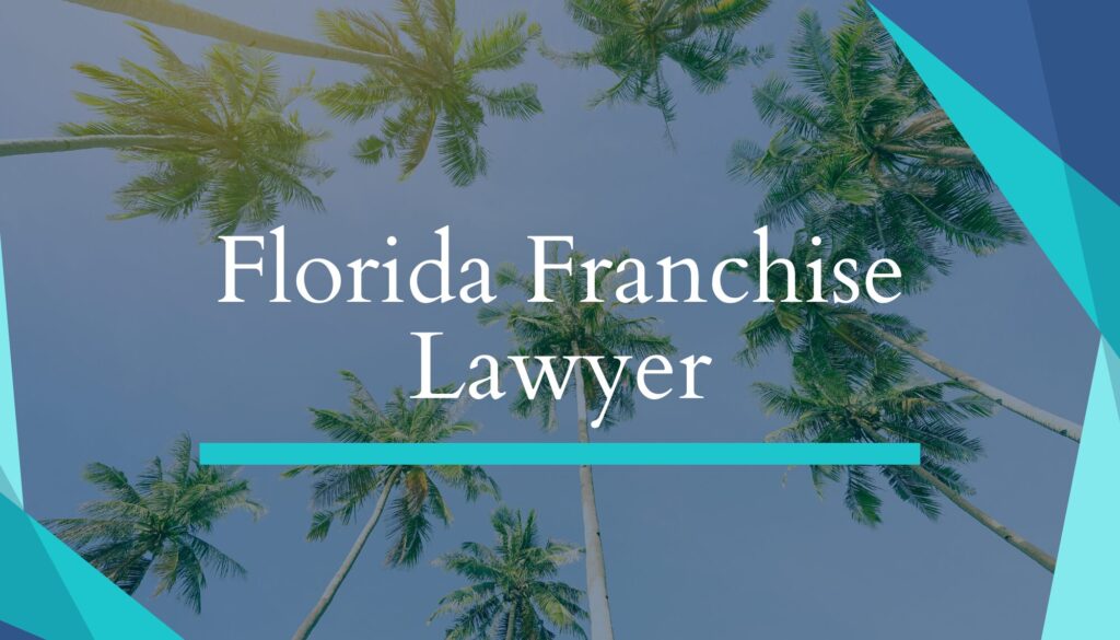Florida franchise law firm