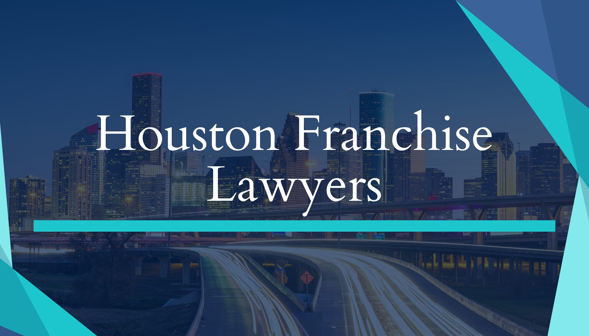 Houston Franchise Lawyers